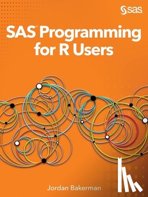 Bakerman, Jordan - SAS Programming for R Users