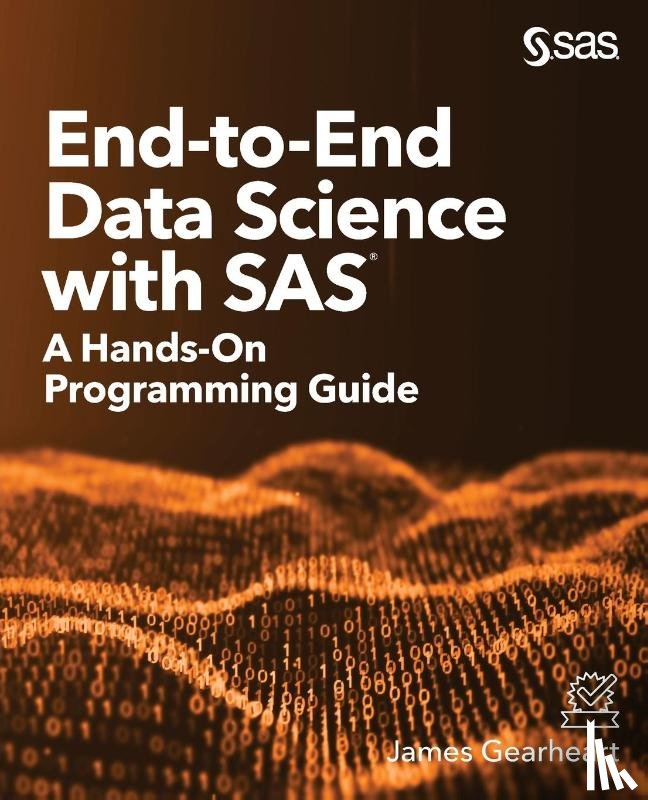 Gearheart, James - End-to-End Data Science with SAS