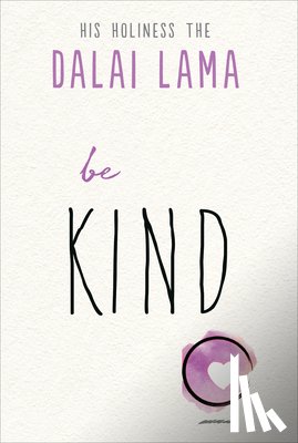 Dalai Lama - Be Kind
