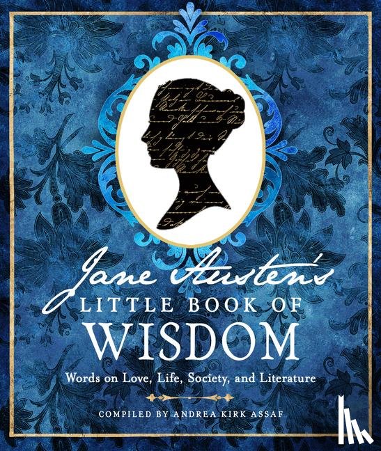Austen, Jane - Austen, J: Jane Austen's Little Book of Wisdom