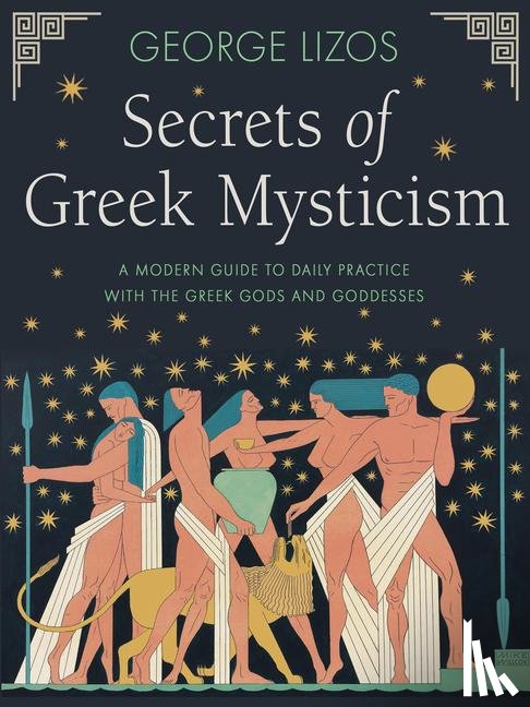 Lizos, George - Secrets of Greek Mysticism