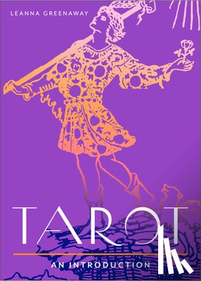 Greenaway, Leanna - Tarot: Your Plain & Simple Guide to Major and Minor Arcana Card Meanings and Interpreting Spreads
