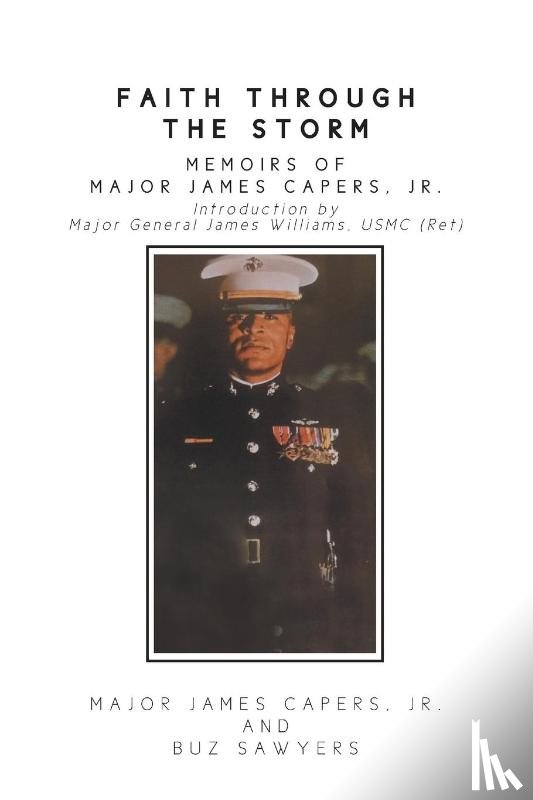 James Capers, Major, Buz - Faith Through the Storm