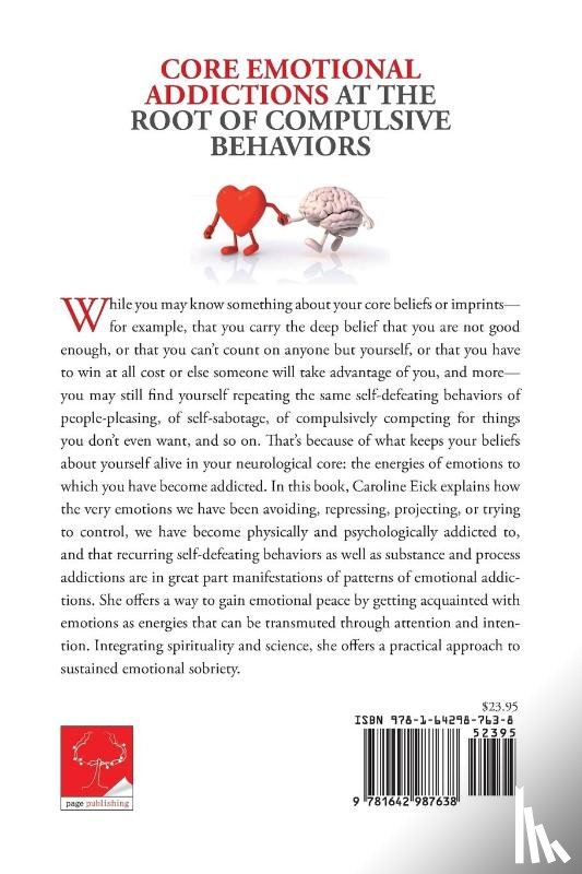 Eick, Caroline - Core Emotional Addictions at the Root of Compulsive Behaviors