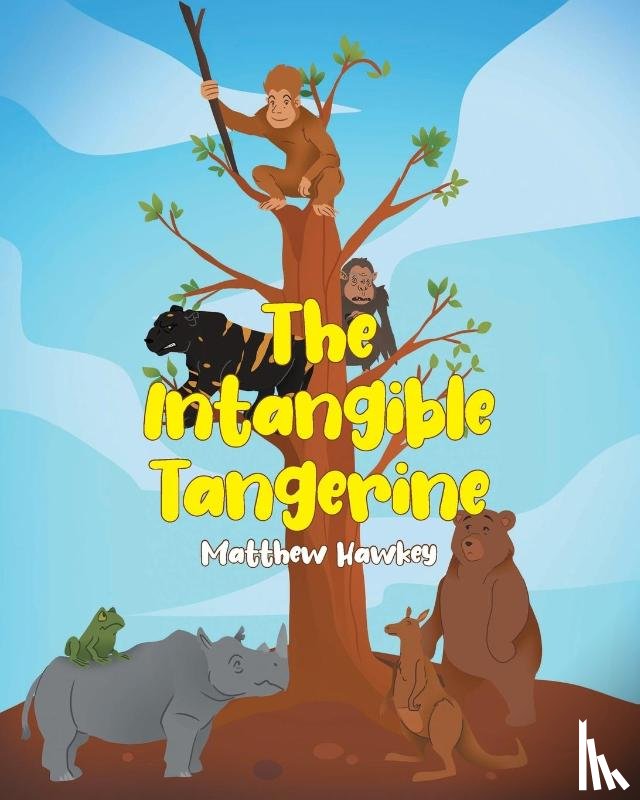 Hawkey, Matthew - The Intangible Tangerine