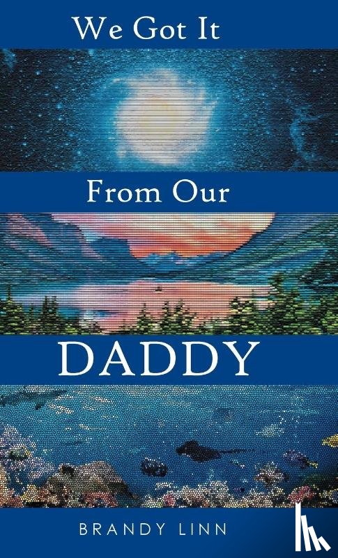 Linn, Brandy - We Got It From Our Daddy