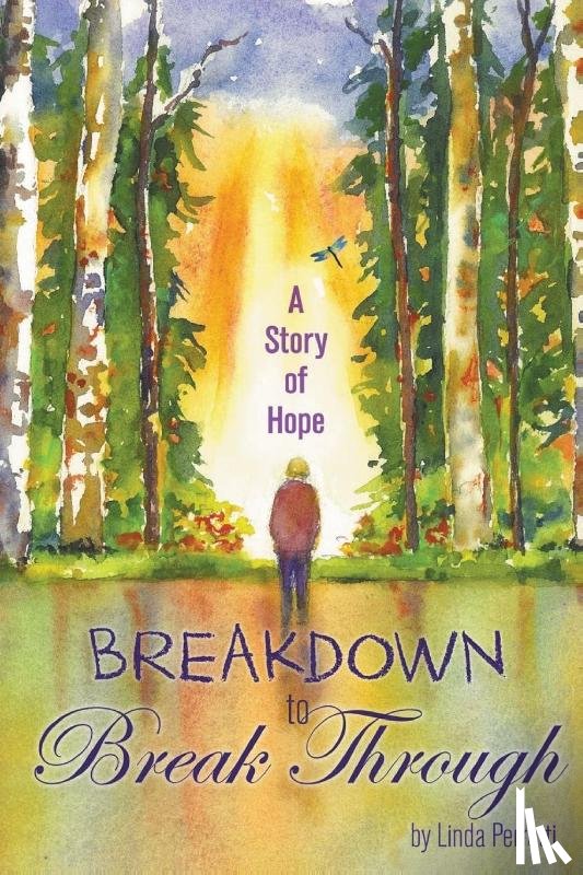 Perrotti, Linda - Breakdown to Break Through