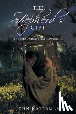 Raterman, John - The Shepherd's Gift