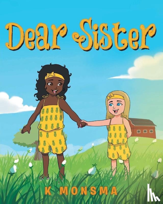 Monsma, K - Dear Sister