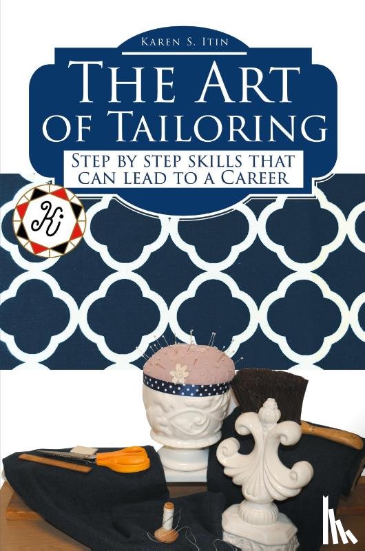 Itin, Karen S - The Art of Tailoring