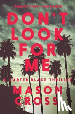 Cross, Mason - Don't Look for Me