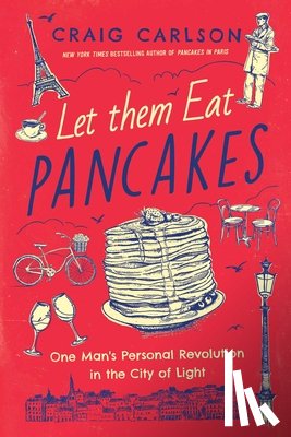 Carlson, Craig - Let Them Eat Pancakes
