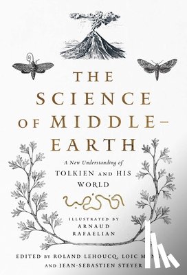  - The Science of Middle-earth