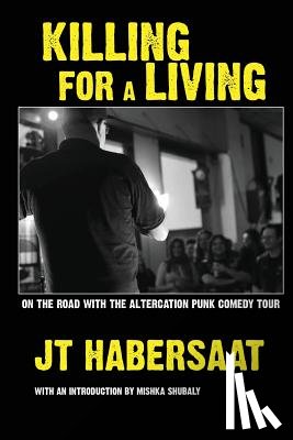 Habersaat, Jt - Killing For A Living