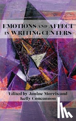  - Emotions and Affect in Writing Centers