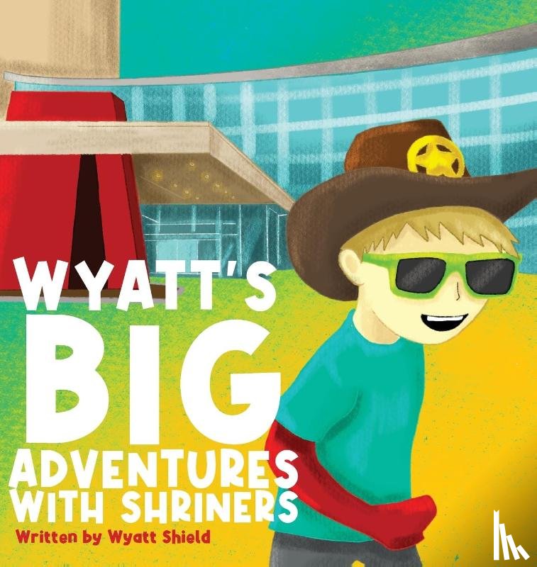 Shield, Wyatt - Wyatt's Big Adventures with Shriners