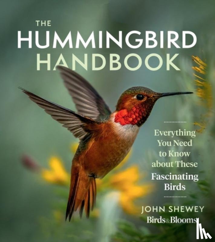 Shewey, John - The Hummingbird Handbook