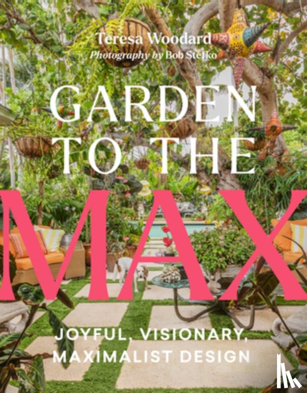 Woodard, Teresa - Garden to the Max