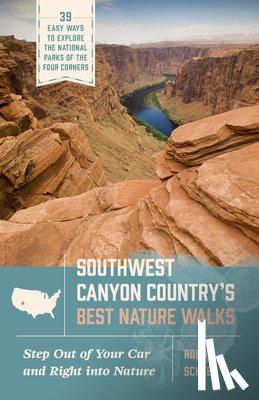 Scheer, Roddy - Southwest Canyon Country’s Best Nature Walks