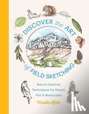 Link, Kristin - Discover the Art of Field Sketching