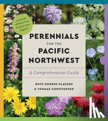 Rogers Clausen, Ruth, Christopher, Thomas - Perennials for the Pacific Northwest