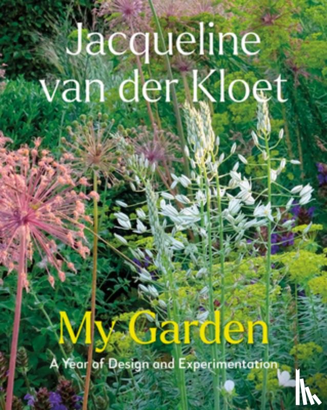 Kloet, Jacqueline van der - My Garden