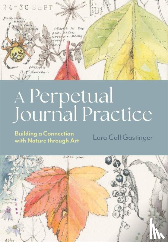 Gastinger, Lara Call - A Perpetual Journal Practice