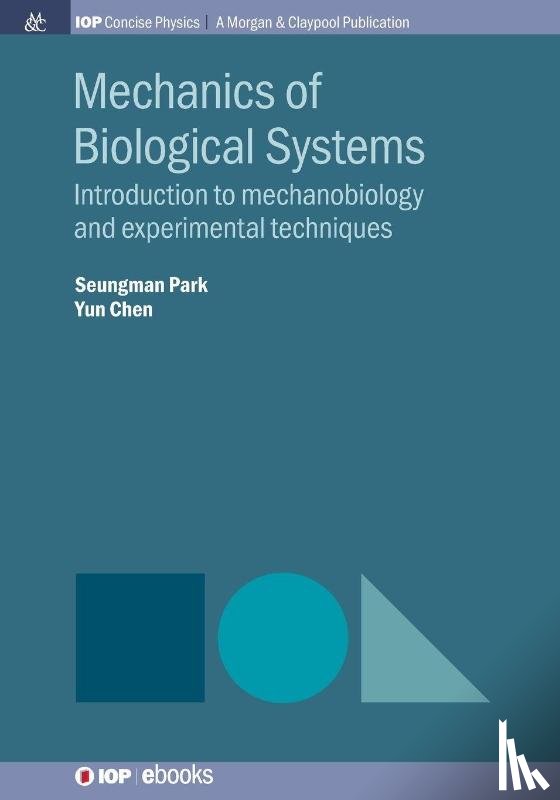 Park, Seungman, Chen, Yun - Mechanics of Biological Systems