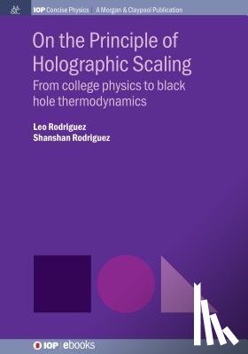 Leo Rodriguez, Shanshan Rodriguez - On the Principle of Holographic Scaling