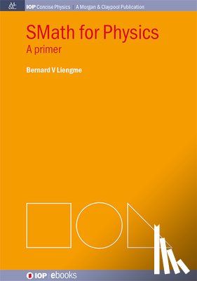 Kent, Brian R. - SMath for Physics