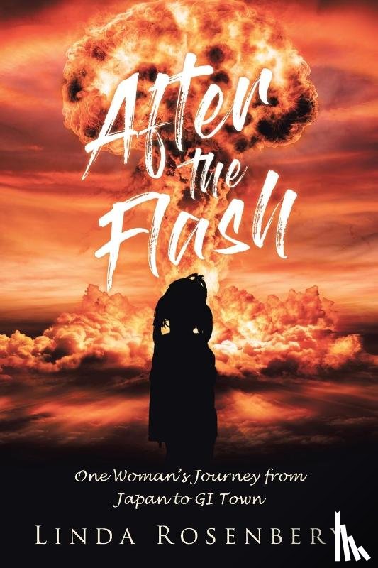 Rosenbery, Linda - After the Flash