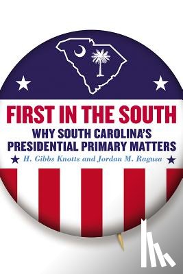 Knotts, H. Gibbs, Ragusa, Jordan M. - First in the South