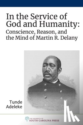 Adeleke, Tunde - In the Service of God and Humanity