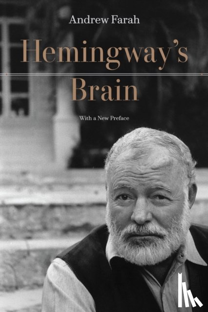 Farah, Andrew - Hemingway's Brain