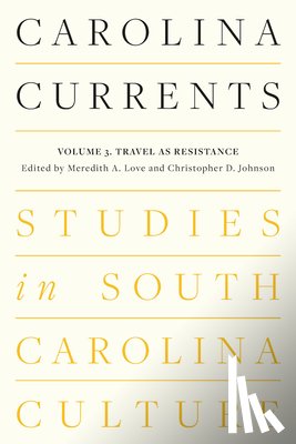  - Carolina Currents, Studies in South Carolina Culture