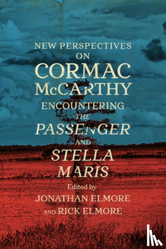  - New Perspectives on Cormac McCarthy