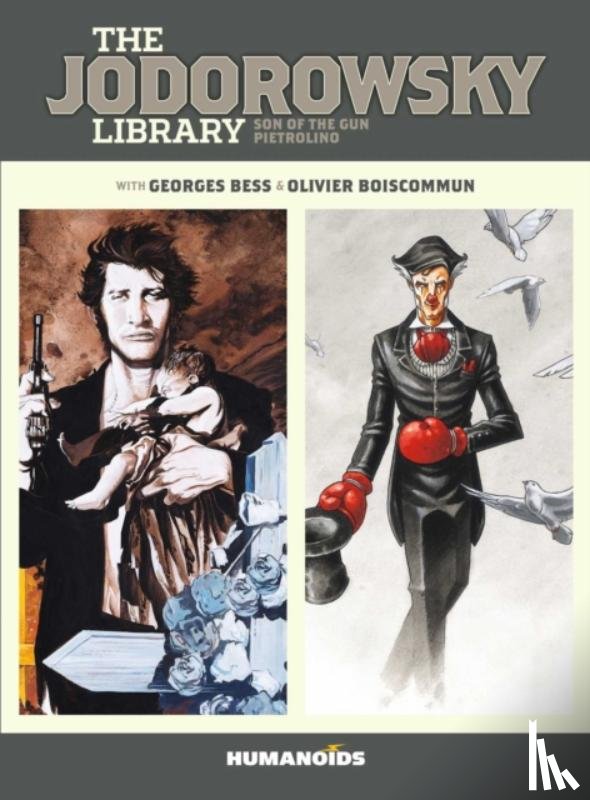 Jodorowsky, Alejandro, Bess, Georges, Boiscommun, Olivier - The Jodorowsky Library: Book Two