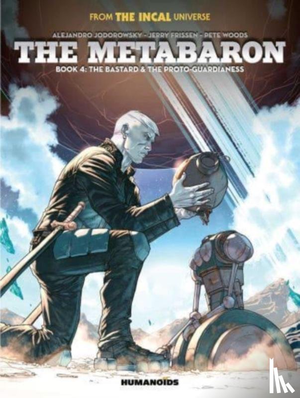 Frissen, Jerry - The Metabaron Book 4: The Bastard and the Proto-Guardianess