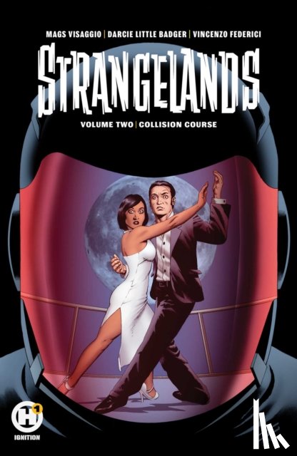 Visaggio, Magdalene, Little Badger, Darcie - Strangelands Vol 2