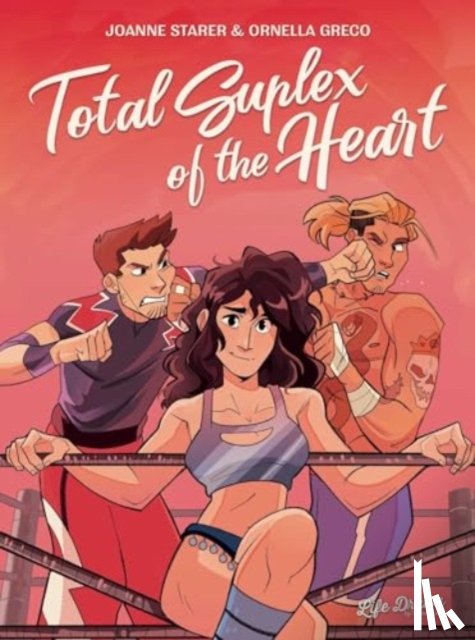 Starer, Joanne - Total Suplex of the Heart