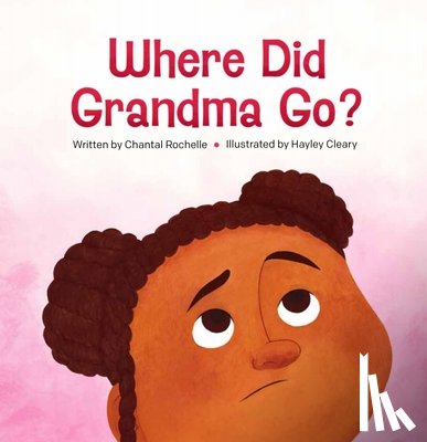 Rochelle, Chantal - Where Did Grandma Go?