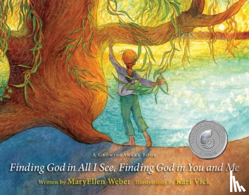 Weber, Maryellen - Finding God in All I See, Finding God in You and Me