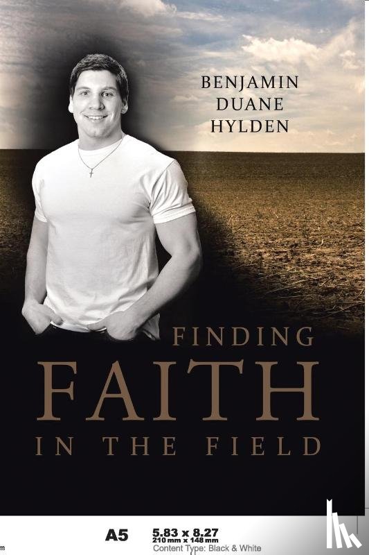 Hylden, Benjamin Duane - Finding Faith in the Field