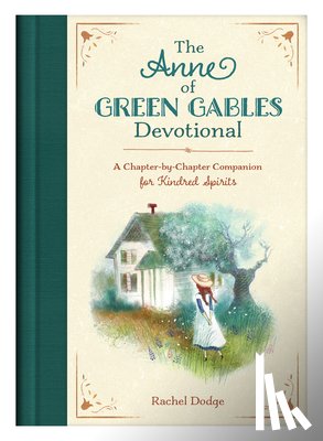 Dodge, Rachel - ANNE OF GREEN GABLES DEVO