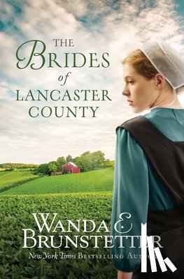 Brunstetter, Wanda E. - BRIDES OF LANCASTER COUNTY