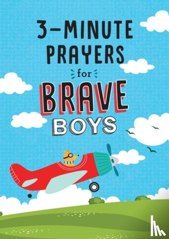 Hascall, Glenn - 3-Minute Prayers for Brave Boys
