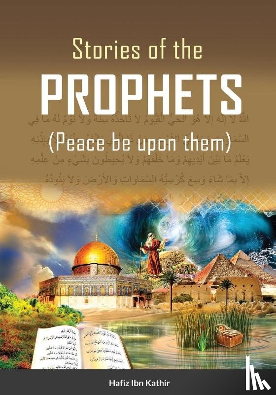 Hafiz Ibn Kathir - Stories of the Prophets (TM) (Color)