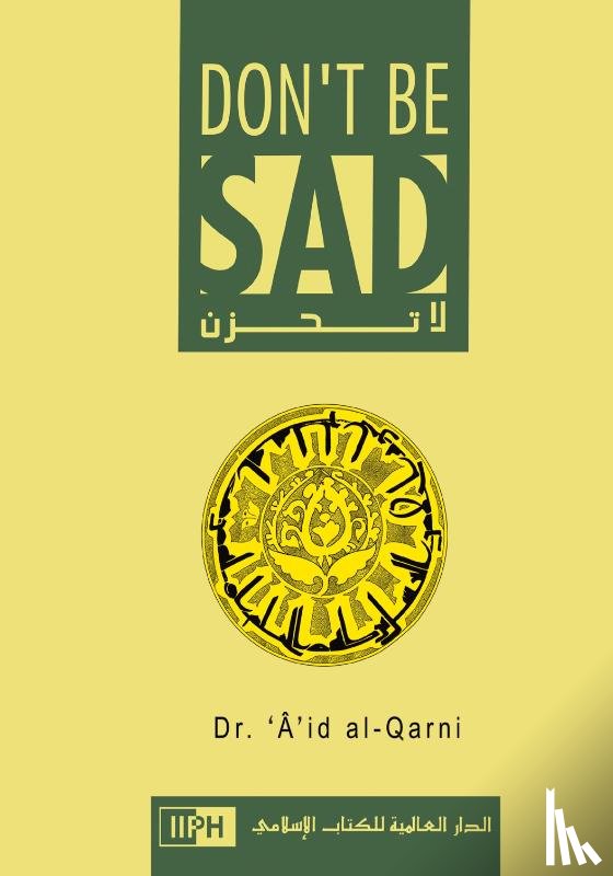 Al-Qarni - Don't Be Sad
