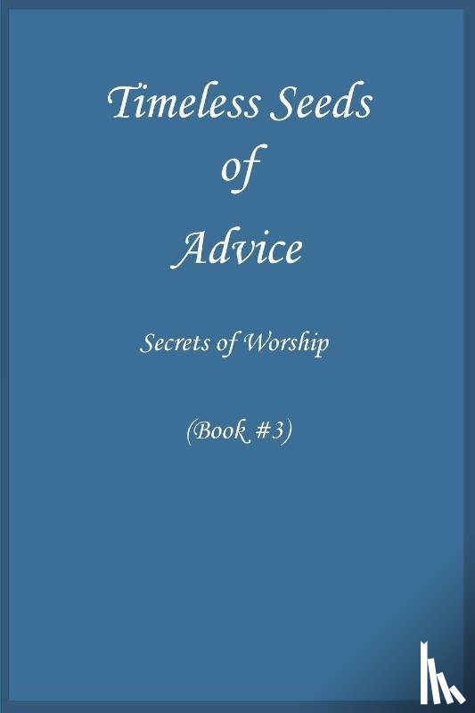 Ibn Kathir - Timeless Seeds of Wisdom and Advice