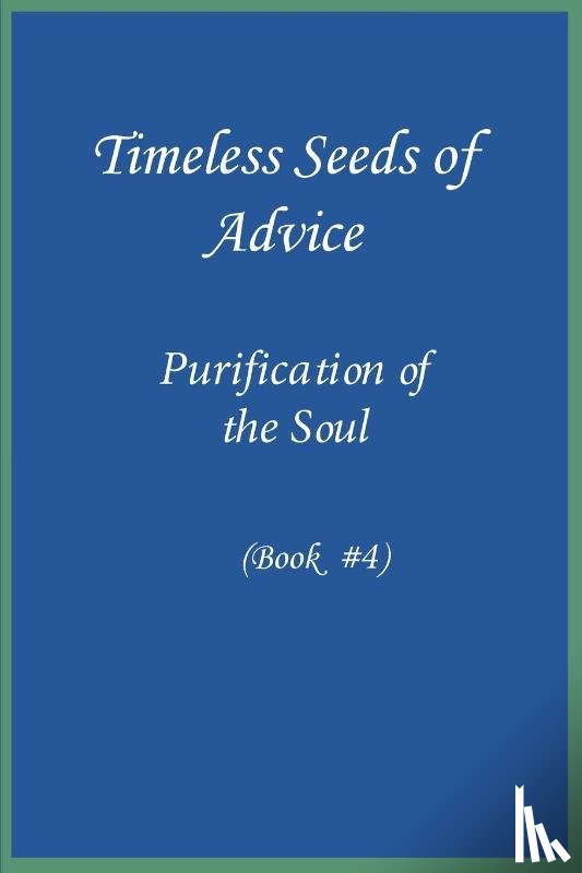 Ibn Kathir - Timeless Seeds of Wisdom and Advice